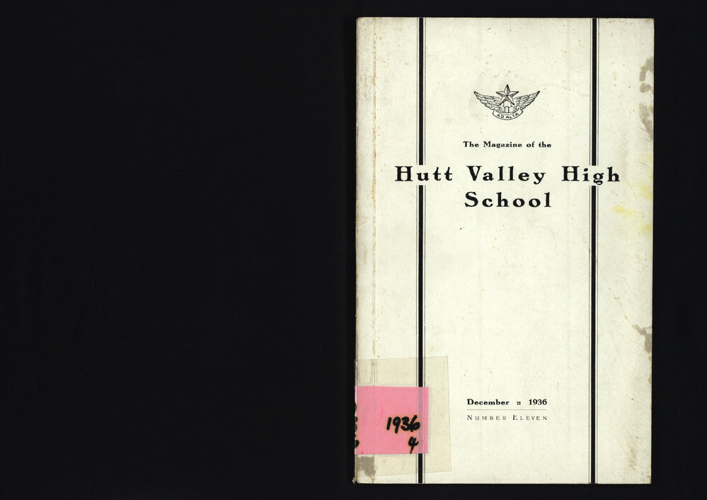 The Magazine of the Hutt Valley High School 1936
