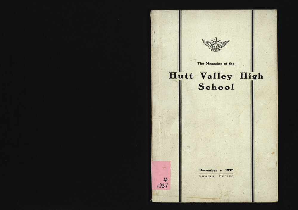 The Magazine of the Hutt Valley High School 1937