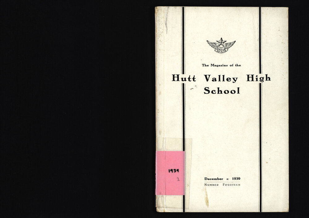 The Magazine of the Hutt Valley High School 1939