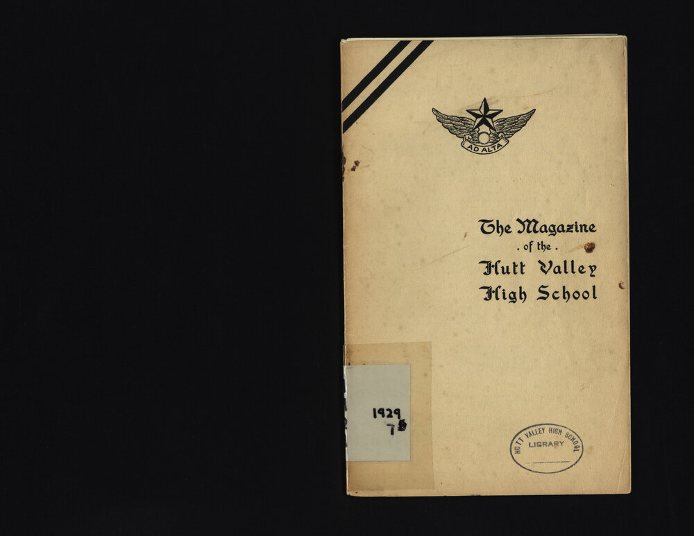 The Magazine of the Hutt Valley High School 1929