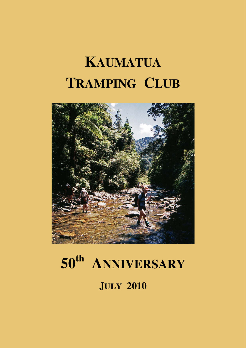 Kaumatua Tramping Club: 50th Anniversary