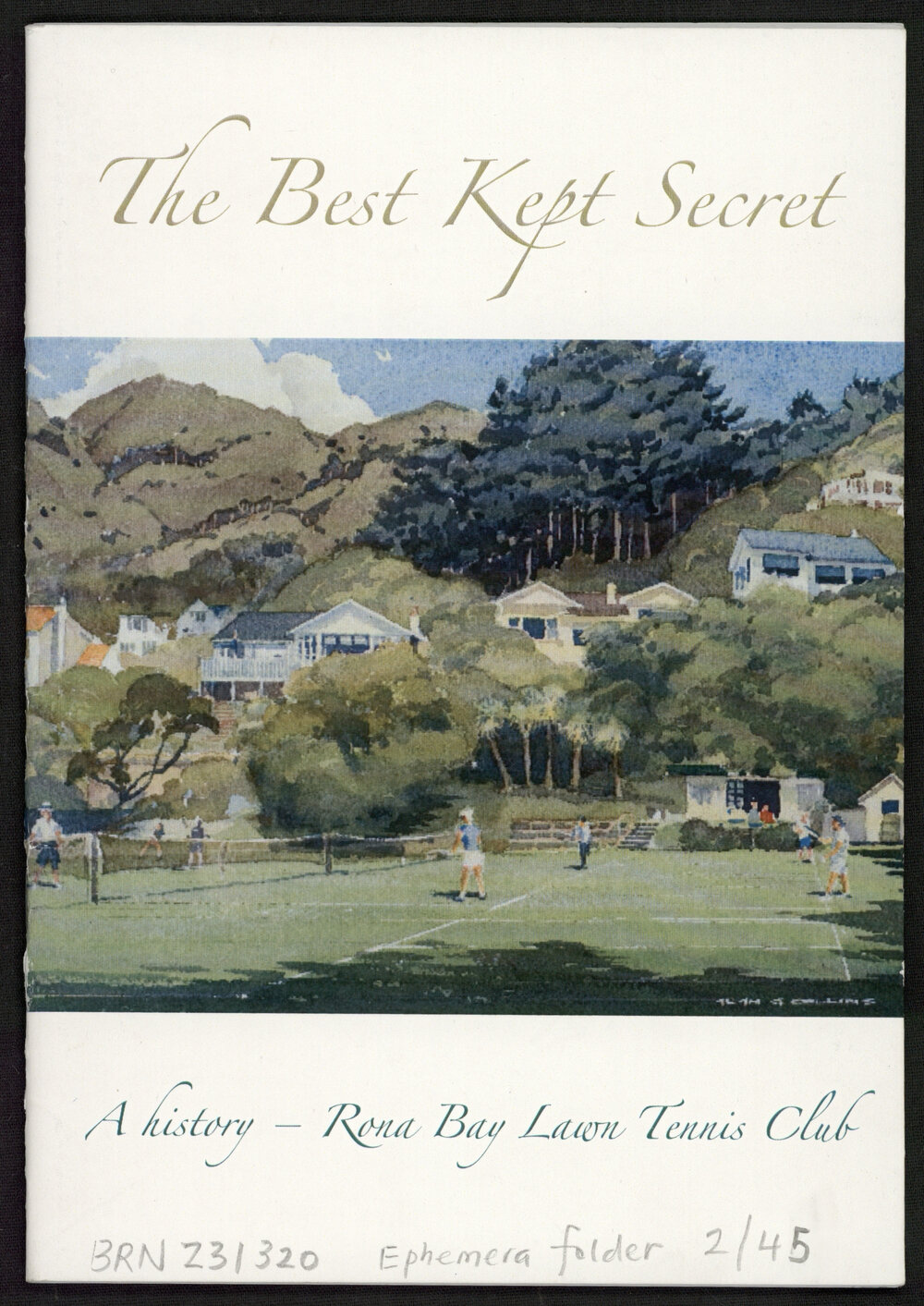 The Best Kept Secret : a History - Rona Bay Lawn Tennis Club