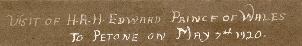 Visit of H.R.H. Edward Prince of Wales to Petone on May 7th 1920