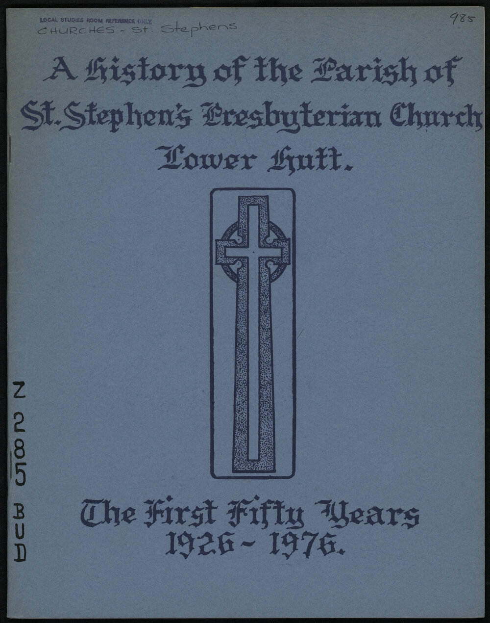 A History of the Parish of St Stephen's Presbyterian Church, Lower Hutt