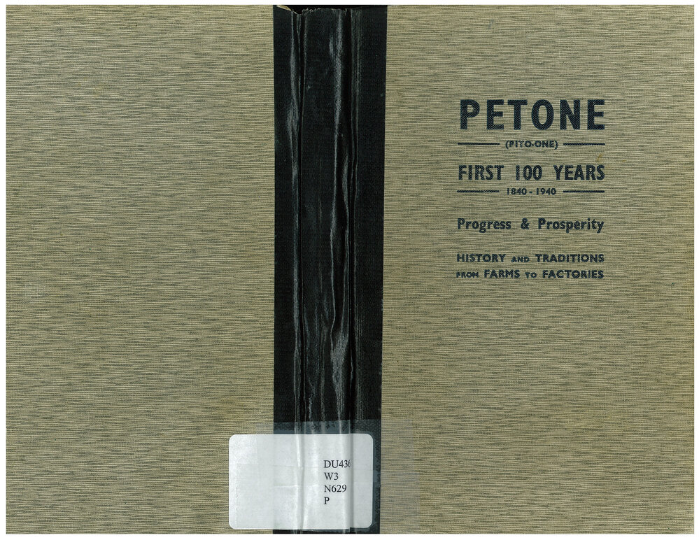Petone (Pito-one) : First 100 years
