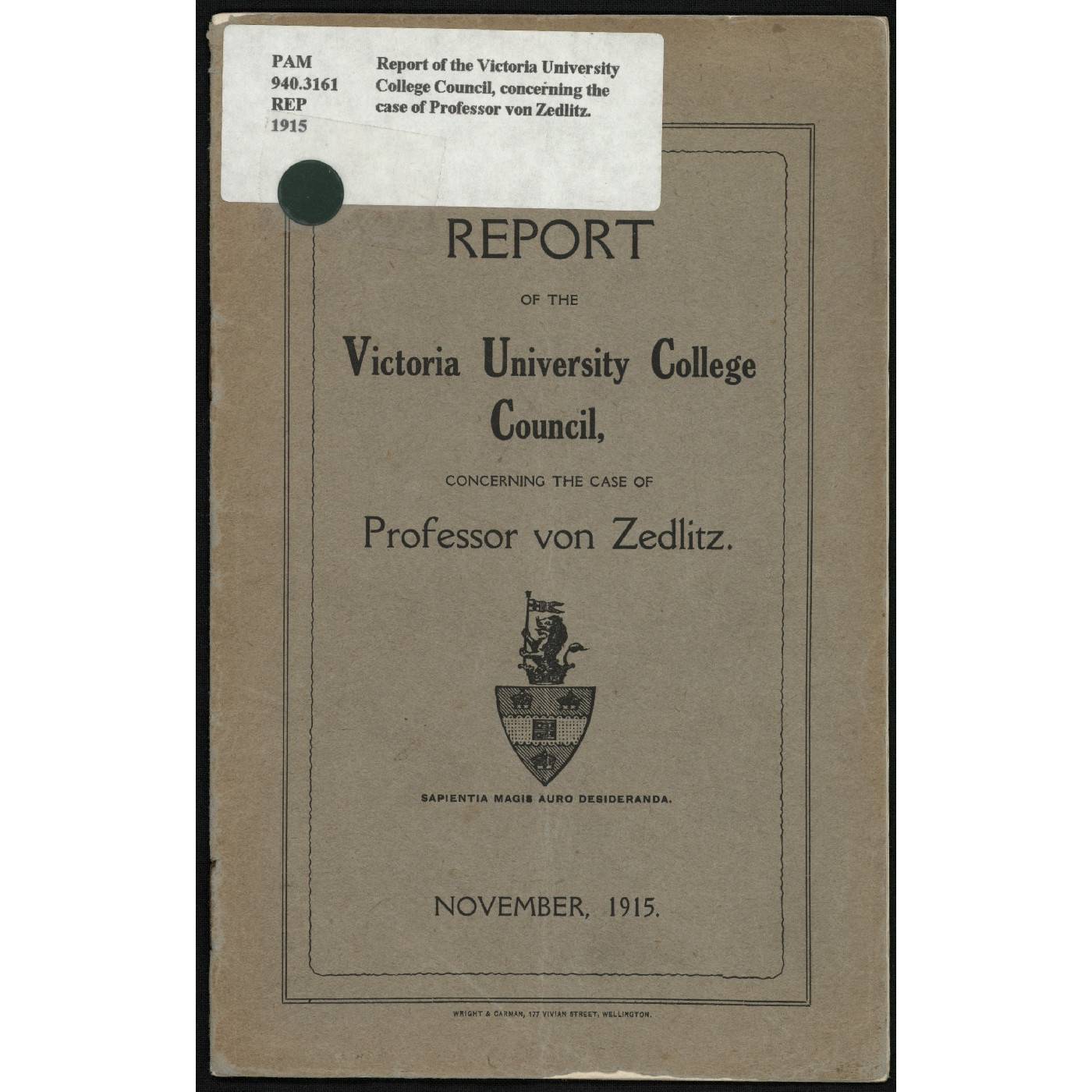 Report of the Victoria University College Council Concerning the Case of Professor von Zedlitz