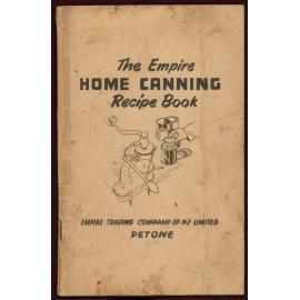 The Empire Home Canning Recipe Book