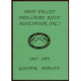 Hutt Valley Smallbore Rifle Association : Golden Jubilee