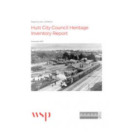 Hutt City Council Heritage Inventory Report