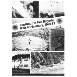 Eastbourne and the Wahine disaster:  Eastbourne Fire Brigade 60th Anniversary, 1923-83